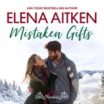 Mistaken gifts cover image