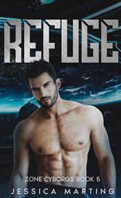 Refuge : Zone Cyborgs cover image