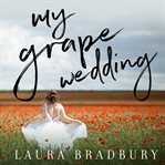 My grape wedding cover image