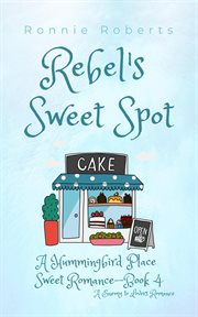 Rebel's sweet spot cover image