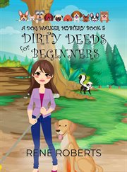Dirty Deeds for Beginners cover image