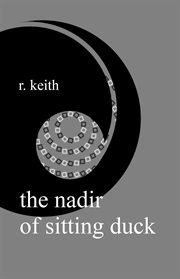 The nadir of sitting duck cover image