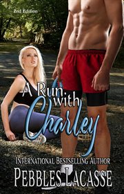 A Run with Charley, 2nd Edition cover image