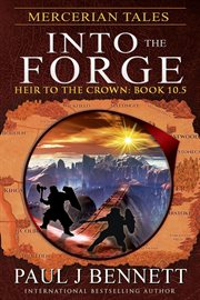 Mercerian Tales : Into the Forge cover image