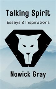Talking spirit: essays & inspirations cover image