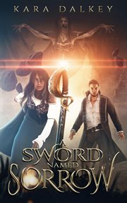 A sword named sorrow cover image