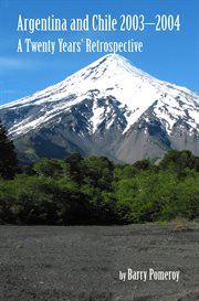 Argentina and Chile 2003–2004 : A Twenty Years' Retrospective cover image