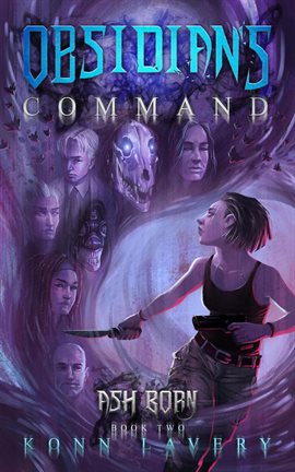 Obsidian's Command: Ash Born Book Two