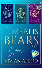 Borealis Bears : Books #1-3 cover image
