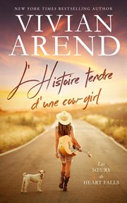 L'Histoire tendre d'une cow-girl : girl cover image