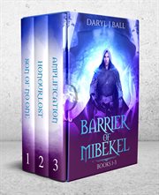 Barrier of mibekel : Books #1-3 cover image