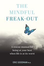 The Mindful Freak-Out cover image