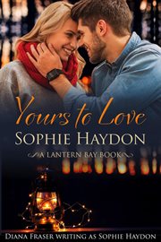Yours to Love : Lantern Bay cover image