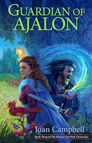 Guardian of Ajalon : Poison Tree Path Chronicles cover image
