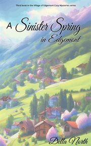 A sinister spring in Edgemont cover image