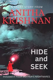 Hide-And-Seek : A Short Story cover image