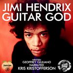Jimi Hendrix Guitar God cover image
