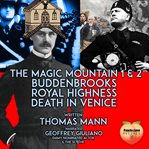 The Magic Mountain 1 & 2 Buddenbrooks Royal Highness Death in Venice cover image