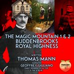 The Magic Mountain 1 & 2 Buddenbrooks Royal Highness cover image