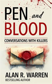 Pen and Blood: Conversations With Killers cover image