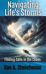 Navigating Life's Storms cover image