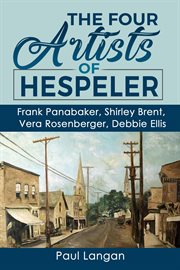 The Four Artists of Hespeler cover image