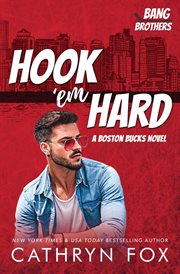 Hook 'em Hard : Boston Bucks cover image