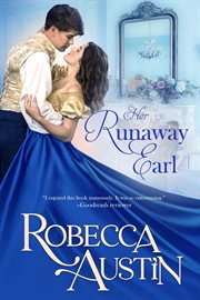 Her Runaway Earl : Ladies in Scandal cover image