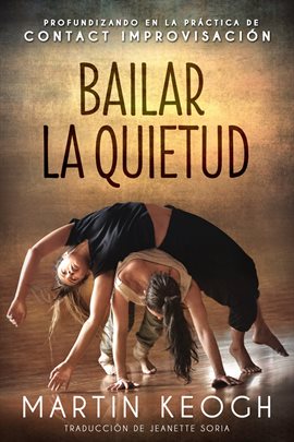 Cover image for Bailar la quietud