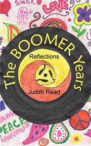 The boomer years: reflections cover image