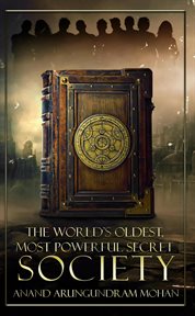 The world's oldest, most powerful secret society cover image