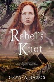 Rebel's Knot : Quest for the Three Kingdoms cover image