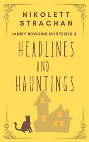 Headlines and hauntings cover image