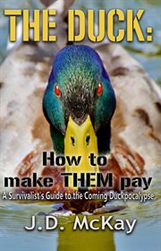 The duck. How to Make THEM Pay cover image