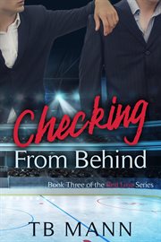 Checking from behind : a sharing love hockey romance cover image