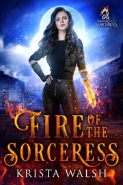 Fire of the Sorceress : Immortal Sorceress cover image