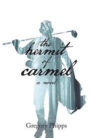 THE HERMIT OF CARMEL cover image