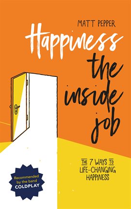 Cover image for Happiness The Inside Job