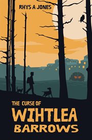 The curse of Wihtlea Barrows : a Merryweathers mystery cover image