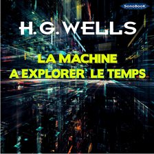 Cover image for La Machine à Explorer le Temps