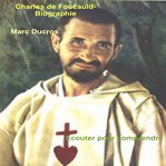 Charles de Foucauld : frère pour tout homme cover image