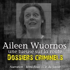 Cover image for Aileen Wuornos, Tueuse sur la route