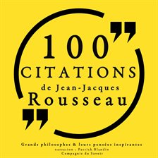 Cover image for 100 citations de Jean-Jacques Rousseau
