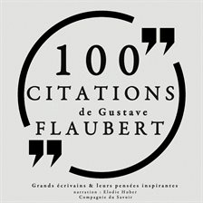 Cover image for 100 citations de Gustave Flaubert