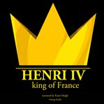 King of france henri iv cover image