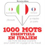 1000 mots essentiels en italien cover image
