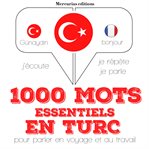 1000 mots essentiels en turc cover image