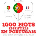 1000 mots essentiels en portugais cover image