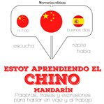 Estoy aprendiendo el chino (mandarín) cover image