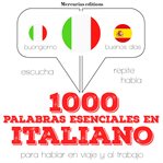 1000 palabras esenciales en italiano cover image